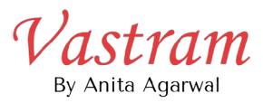 Vastram by Anita Agarwal